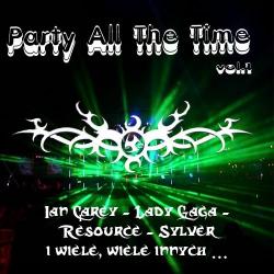 Party All The Time Vol.1