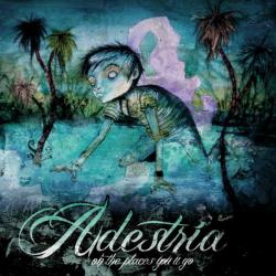 Adestria - Oh The Places You'll Go [EP]