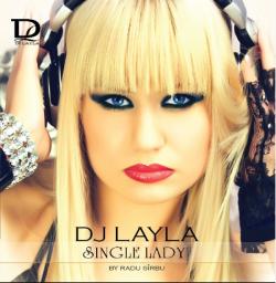 DJ Layla feat. Alissa - Single Lady