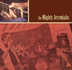 The Mighty Jeremiahs - The Mighty Jeremiahs