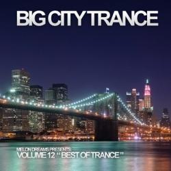 VA - Big City Trance Volume 12