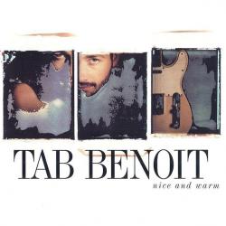 Tab Benoit - Nice And Warm