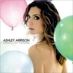 Ashley Arrison - Hearts On Parade