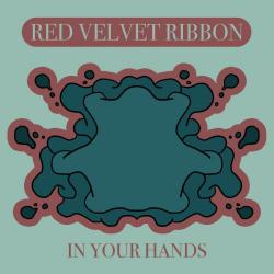 Red Velvet Ribbon - In Your Hands