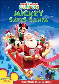    / Mickey Saves Santa and Other Mouseketales DVO