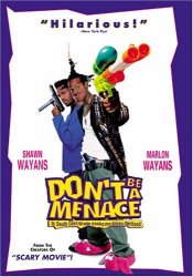    ,       / Don't be a menace to South Central while drinking you
