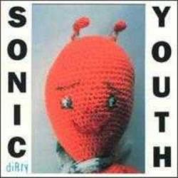 Sonic Youth, Dirty, Jul 21, 1992 (1992)