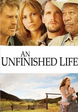   / An Unfinished Life