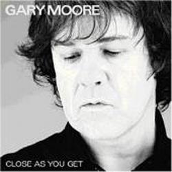 Gary Moore - Close As You Get