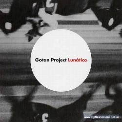 Gotan Project - Lunatico (2006) (2006)