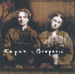 GORAN BREGOVIC KAYAH - Kayah Bregovic (1999) [APE ]