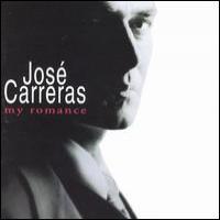 Jose Carreras ,My Romance ,1997 (1997)
