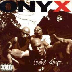 Все альбомы Onyx (1993)