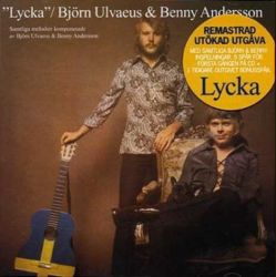 Bjeorn Ulvaeus & Benny Andersson - Lycka