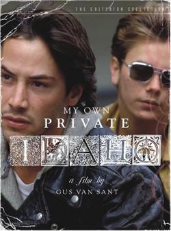     / My Own Private Idaho