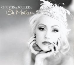 Christina Aguilera - Oh Mother Single