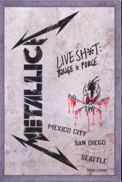 Metallica - Live Shit: Binge Purge
