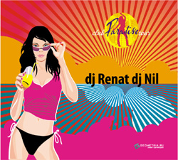 Dj Nil & Dj Renat - Club Paradise Tour (2006)