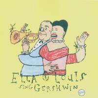 Ella & Louis - Sing Gershwin