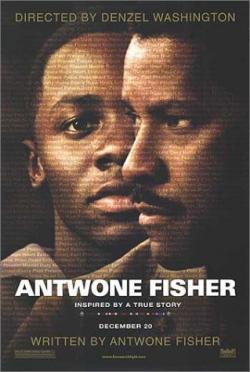   / Antwone Fisher