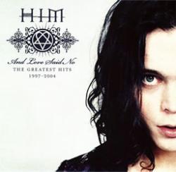 H.I.M. - And Love Said No (2004)
