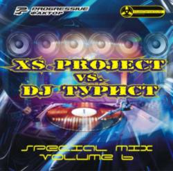 XS Project vs DJ Tourist - Special Mix - Volume 6 (2008)
