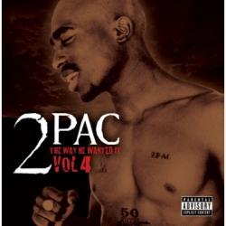 2pac-The Way He Wanted It Vol 4 (2008)
