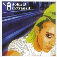 John B - In Transit (2004)