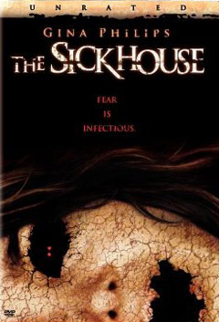   / The Sick House