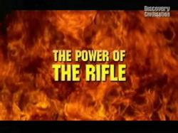 Discovery -   / Discovery - The power of the rifle