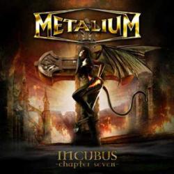 METALIUM-Incubus (2008)