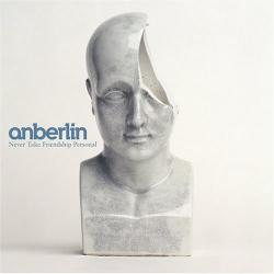Anberlin - 2005 - Never Take Friendship Personal (2005)