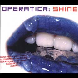 Operatica: Shine (2002)