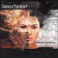 Deep Forest - Music.Detected - 2002 (2002)