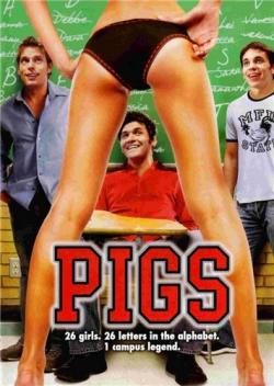    / Pigs