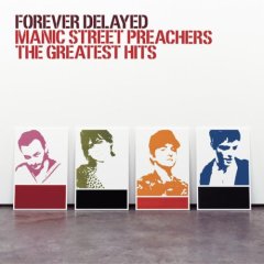 Manic Street Preachers - Forever Delayed (2002)