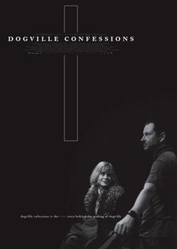   /   / / Dogville Confessions