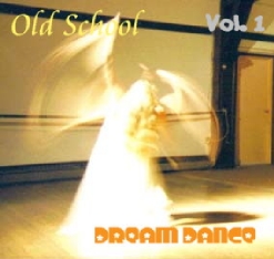 OLD SCHOOL DREAM DANCE (2008)
