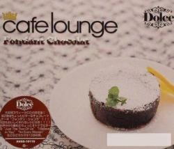 VA - Cafe Lounge Dolce Fondant Chocolat (2008)