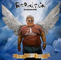 Fatboy Slim - The Greatest Hits: Why Try Harder (2006)