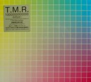 T. M. Revolution -- 1000000000000