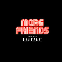 More Friends: Music from FINAL FANTASY
