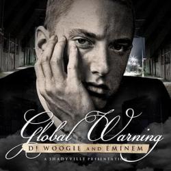 DJ Woogie Eminem - Global Warning