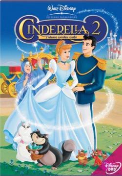  2:   / Cinderella II: Dreams Come True