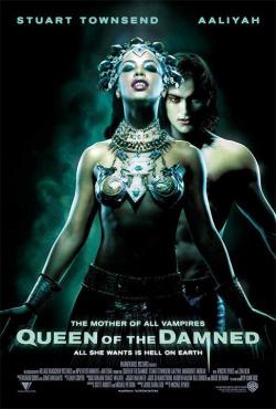   / Queen of the Damned