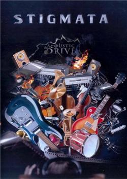 Стигмата - Acoustic Drive / Stigmata - Acoustic Drive