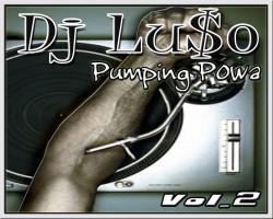 Dj Luso - Pumping Power Vol.2