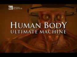   -   (4 ) / Human Body - Ultimate Machine