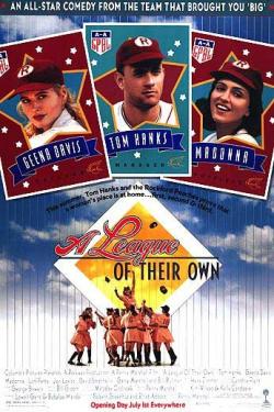    / A League of Their Own