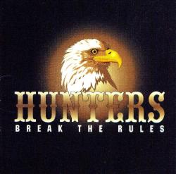 Hunters - Break the rules